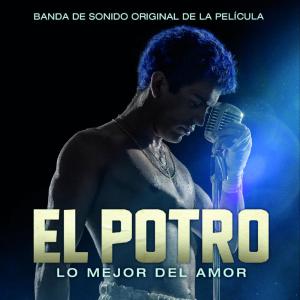 Rodrigo Romero的專輯El Potro, Lo Mejor del Amor (Banda de Sonido Original de la Película)