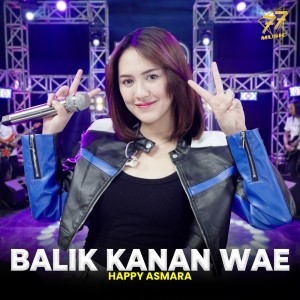 อัลบัม Balik Kanan Wae ศิลปิน Happy Asmara