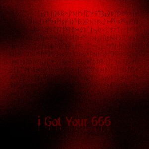 ดาวน์โหลดและฟังเพลง I Got Your 666 (Explicit) พร้อมเนื้อเพลงจาก Thomas Lillibridge