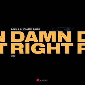 ดาวน์โหลดและฟังเพลง Damn Right Pt. 2 (Explicit) พร้อมเนื้อเพลงจาก Lazy J