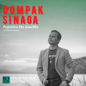Dengarkan Pujionku Ma Goarmu lagu dari Dompak Sinaga dengan lirik