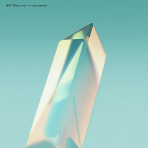 ดาวน์โหลดและฟังเพลง dreamin' (Explicit) พร้อมเนื้อเพลงจาก 53 Thieves