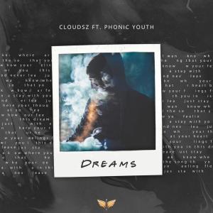 ดาวน์โหลดและฟังเพลง Dreams พร้อมเนื้อเพลงจาก Cloudsz