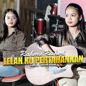 Album Lelah Ku Pertahankan oleh Rahma Rahmi