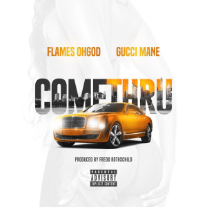 Album Come Thru (Explicit) from Flames Ohgod