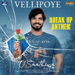 อัลบัม Vellipoye (From "O Saathiya") ศิลปิน Rahul Sipligunj