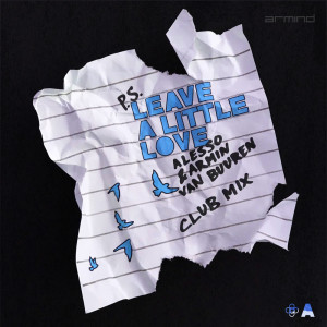Dengarkan Leave A Little Love (Club Mix) lagu dari Alesso dengan lirik