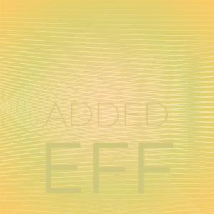 Various Artists的專輯Added Eff