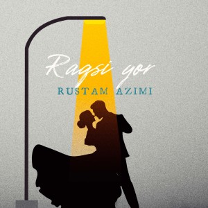 Listen to Raqsi Yor song with lyrics from Rustam Azimi