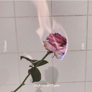 Album La Rose et l’Épine vol.1 from Yohani