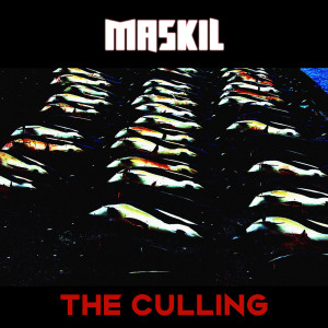 ดาวน์โหลดและฟังเพลง The Culling พร้อมเนื้อเพลงจาก Maskil