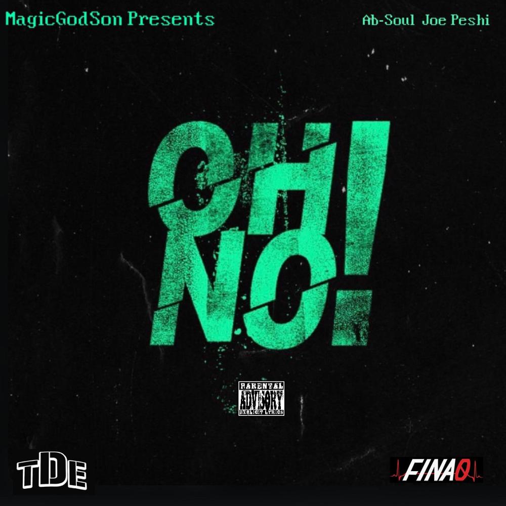 Oh No (feat. Ab Soul) (Explicit)
