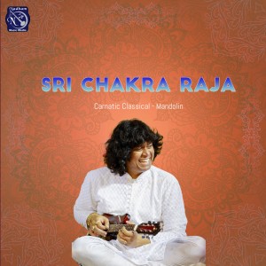 Mandolin U. Rajesh的專輯Sri Chakra Raja