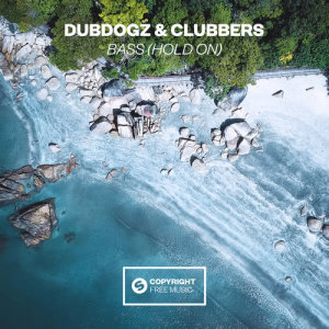 收聽Dubdogz的Bass (Hold On)歌詞歌曲