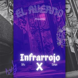 Infrarrojo (feat. Dzhan)