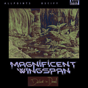 Magnificent Wingspan的專輯defeat is dead. (Explicit)