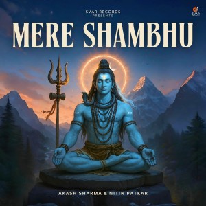 Nitin Patkar的專輯Mere Shambhu (Slowed + Reverb)