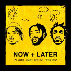 อัลบัม NOW + LATER ศิลปิน Kye Colors