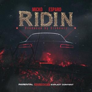 Esparo的專輯RIDIN (feat. ESPARO) (Explicit)