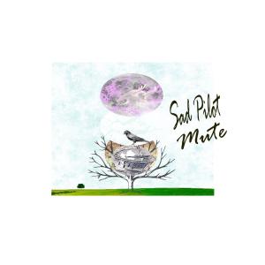 Album Mute from Sad Pilot