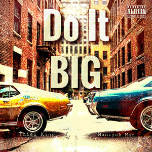 Album Do It Big (Explicit) from Thiez King
