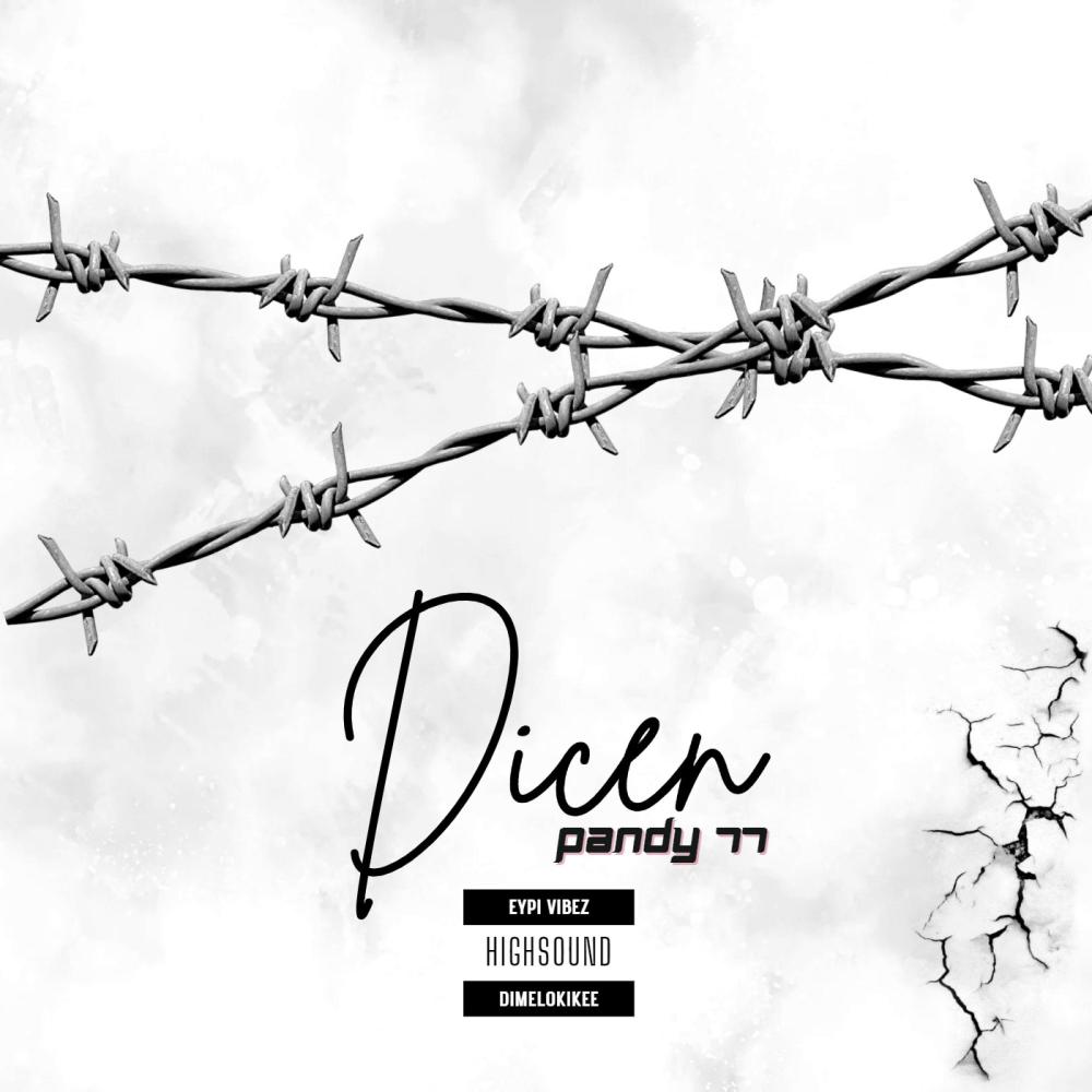 Dicen (feat. Pandy 77) (Explicit)