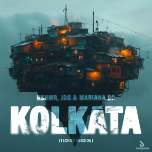 收聽KSHMR的Kolkata (Techno Version)歌詞歌曲
