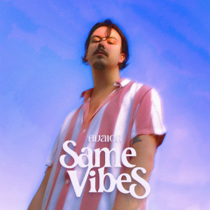 Album Same Vibes from AVAION