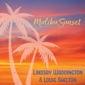 อัลบัม Malibu Sunset ศิลปิน Lindsay Waddington