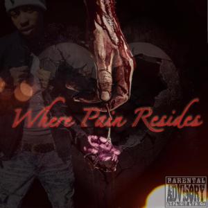 Rippa的專輯Where Pain Resides (Explicit)