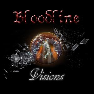 收听Bloodline的Visions歌词歌曲
