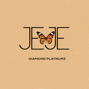 收聽Diamond Platnumz的Jeje歌詞歌曲