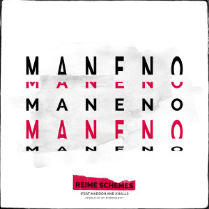 Reime Schemes的專輯Maneno (feat. Maddoh & Khalli)