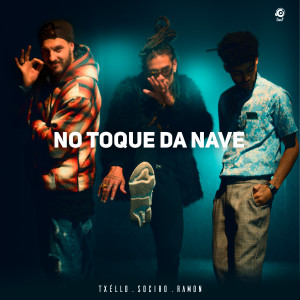 Album No Toque da Nave from Txéllo