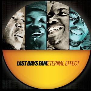 Album Eternal Effect from Last Days Fam