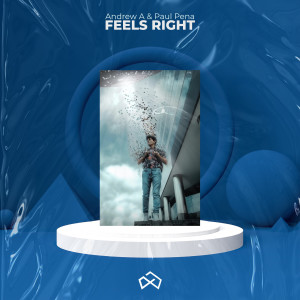 อัลบัม Feels Right ศิลปิน Andrew A