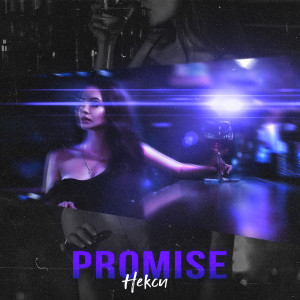收聽Некси的Promise歌詞歌曲