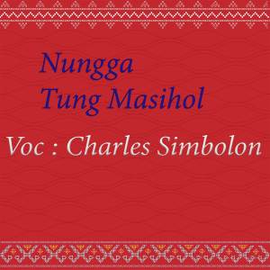 Album Nungga Tung Masihol oleh Charles Simbolon