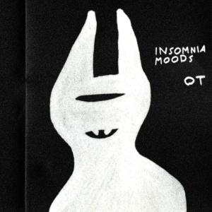 O.T.的專輯INSOMNIA MOODS (Explicit)
