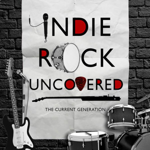 Various Artists的專輯Indie Rock Uncovered