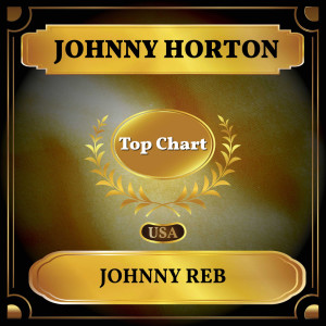 ดาวน์โหลดและฟังเพลง Johnny Reb พร้อมเนื้อเพลงจาก Johnny Horton