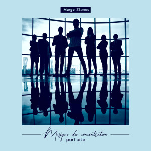 Album Musique de concentration parfaite (Fond de nature apaisante pour programmation et codage, Étude d'examen, Travail de bureau, Lecture de livres) from Margo Stones