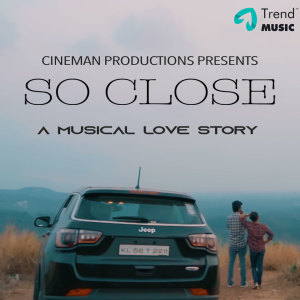 收聽Sreehari Raveendra的So Close歌詞歌曲