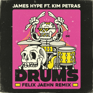 อัลบัม Drums (Felix Jaehn Remix) ศิลปิน James Hype