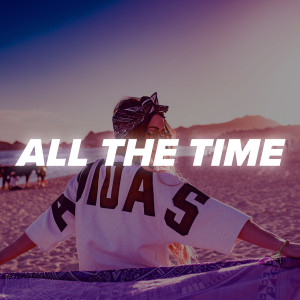 ดาวน์โหลดและฟังเพลง All The Time (完整版) พร้อมเนื้อเพลงจาก RnB Instrumentals