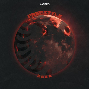 Album FREESTYLE 2024 from Kastro