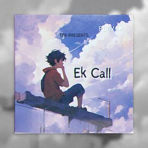 收聽TfR的Ek Call歌詞歌曲