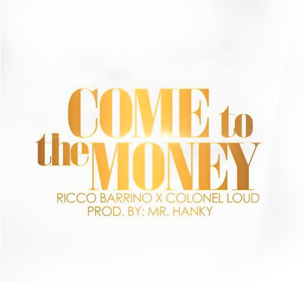 Come to the Money (Explicit)