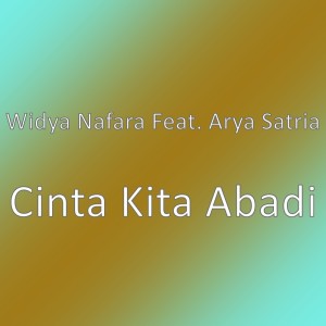 Dengarkan Cinta Kita Abadi lagu dari Widya Nafara dengan lirik
