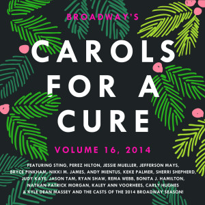 อัลบัม Broadway's Carols for a Cure, Vol. 16, 2014 ศิลปิน Various